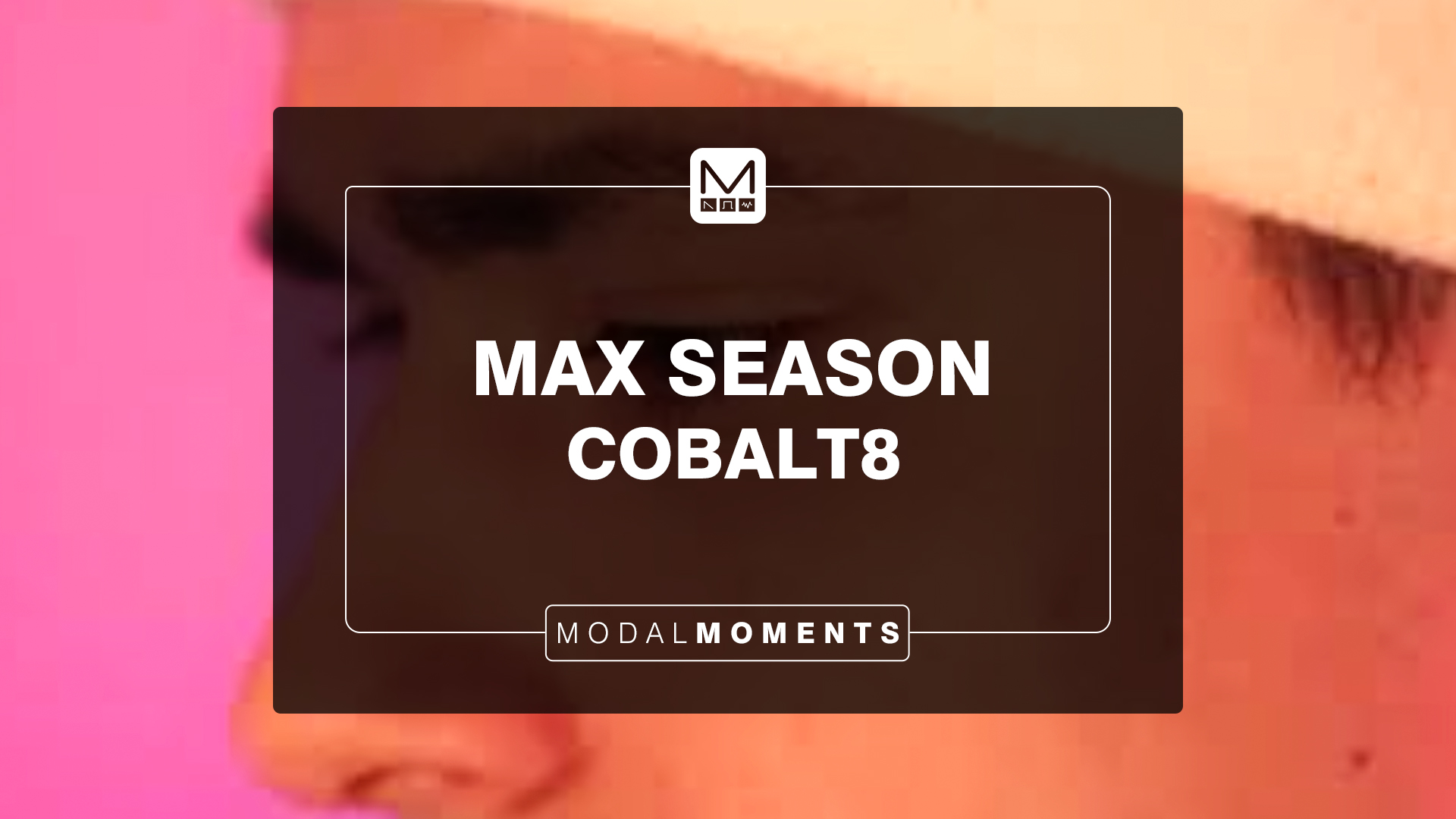 Max Season on COBALT8
